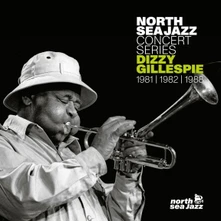 Dizzy Gillespie, Vinyl NORTH SEA JAZZ CONCERT SERIES - 1981 / 1982 / 1988