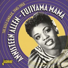 Annisteen Allen, CD FUJIYAMA MAMA