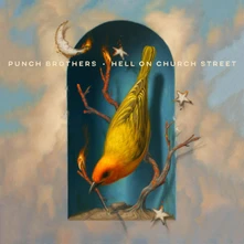 Punch Brothers, Vinyl HELL ON CHURCH STREET