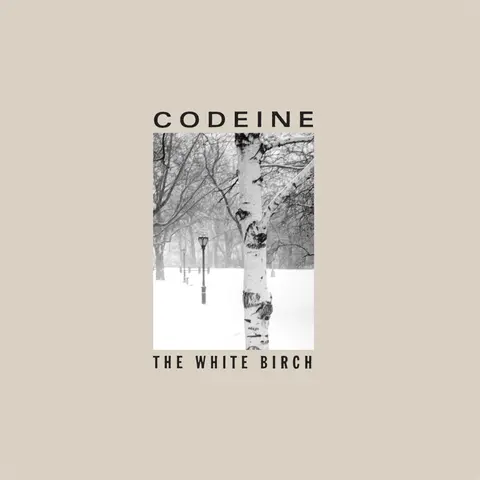 Codeine – Vinyl THE WHITE BIRCH