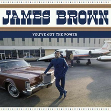 James Brown, Vinyl You've Got the Power