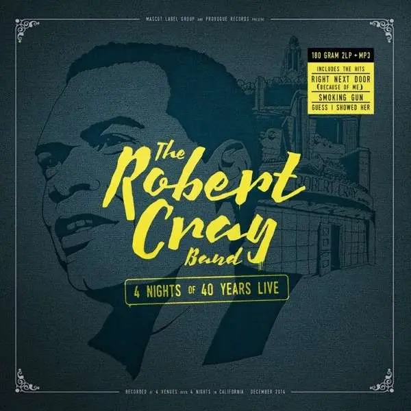 Robert Cray Band – CRAY, ROBERT - 4 NIGHTS OF 40 YEARS LIVE (Vinyl)