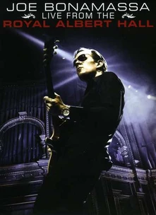Joe Bonamassa, DVD LIVE FROM THE ROYAL ALBERT HALL