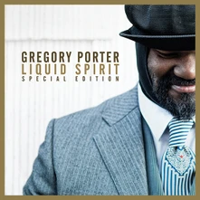 Gregory Porter, CD Liquid Spirit (Special Edition)