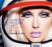 Christina Aguilera, CD Keeps Gettin' Better: A Decade Of Hits