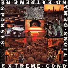 Brutal Truth, CD EXTREME CONDITIONS DEMAND EXTREME RESPONSES