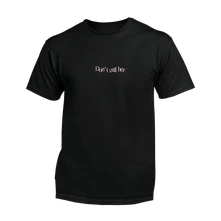 Call Dominika, Tričko Don't call her, Unisex, Čierna