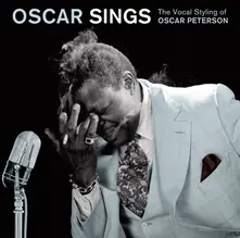 OSCAR PETERSON - VOCAL STYLING OF thumbnail