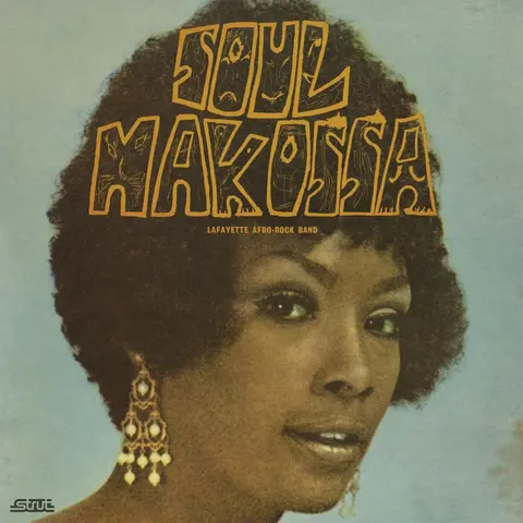 Lafayette Afro Rock Band – Vinyl ROCK BAND - SOUL MAKOSSA
