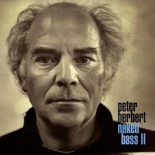 Peter Herbert, CD NAKED BASS II