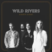 Wild Rivers, Vinyl EIGHTY-EIGHT