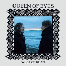 West of Roan, CD QUEEN OF EYES