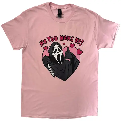 Unisex T-Shirt: No You Hang Up (Pink)
