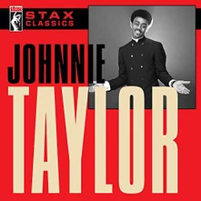 Johnnie Taylor, CD STAX CLASSICS