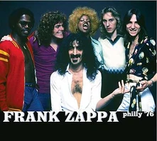 Frank Zappa, CD PHILLY '76
