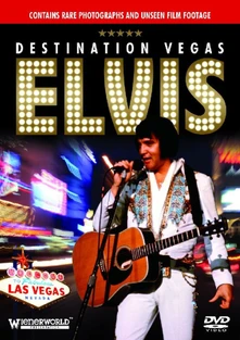 Elvis Presley, DVD DESTINATION VEGAS