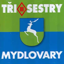 Tři Sestry, Vinyl Mydlovary