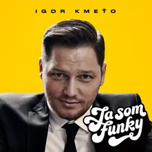 Igor Kmeťo, CD Ja Som Funky