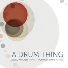 Tony Overwater, CD A DRUM THING