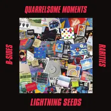 The Lightning Seeds, Vinyl Quarrelsome Moments: B-Sides and Rarities