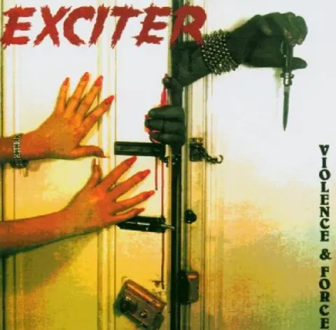 Exciter – CD Violence and Force