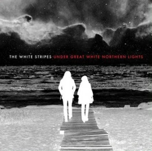 The White Stripes, CD Under Great White Northern Lights