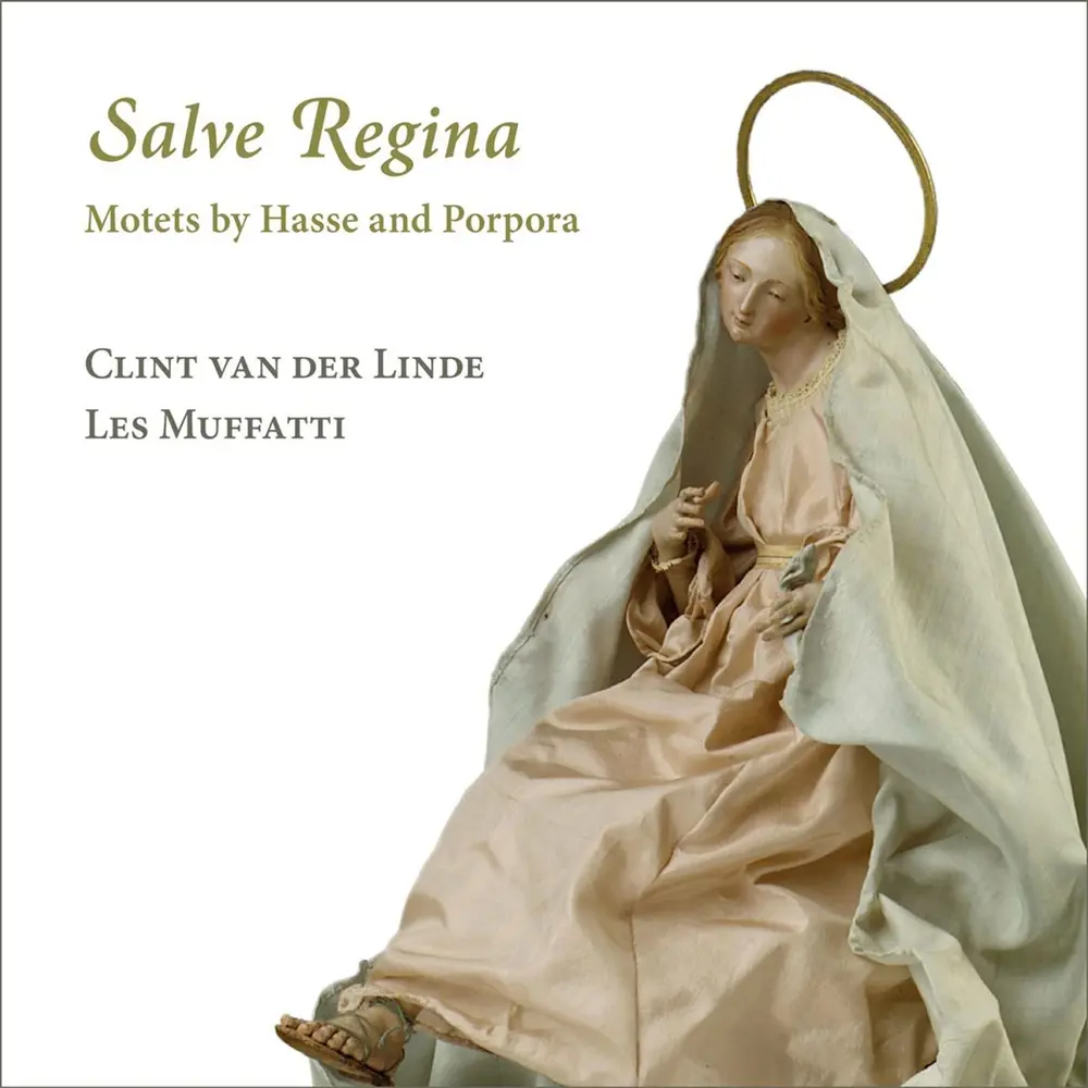 Les Muffatti – SALVE REGINA: MOTETS BY HASSE AND PORPORA (CD)