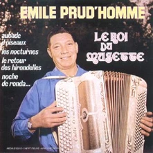 Émile Prud'homme, CD Le Roi Du Musette