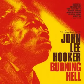 John Lee Hooker – CD Burning Hell