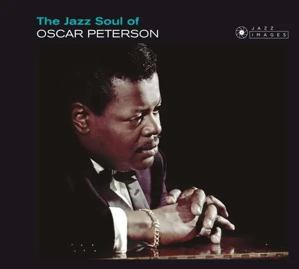 THE JAZZ SOUL OF OSCAR PETERSON (CD)