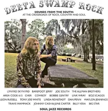 Vinyl DELTA SWAMP ROCK - SOUNDS OF THE SOUTH: AT THE CROSSROADS OF ROCK, COUNTRY & SOUL