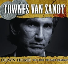 Townes Van Zandt, CD Townes Van Zandt - Down Home