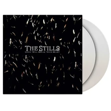 The Stills, Vinyl Logic Will Break Your Heart
