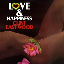 Clint Eastwood, CD LOVE & HAPPINESS