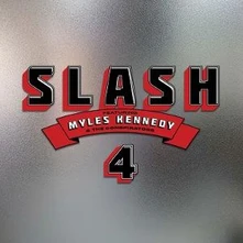 Slash, CD 4 (FEAT. MYLES KENNEDY AND