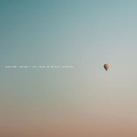 Marconi Union – Vinyl THE FEAR OF NEVER LANDING