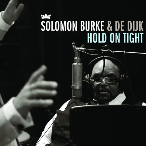 Solomon Burke & De Dijk – CD HOLD ON TIGHT