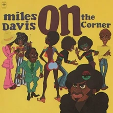 Miles Davis, Vinyl ON THE CORNER
