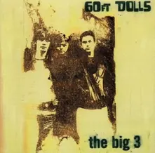 60ft Dolls – SIXTY FT DOLLS - BIG 3 (CD)