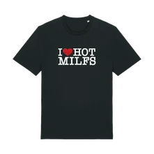 Ruka Hore, Tričko I Love Hot Milfs, Unisex, Čierna