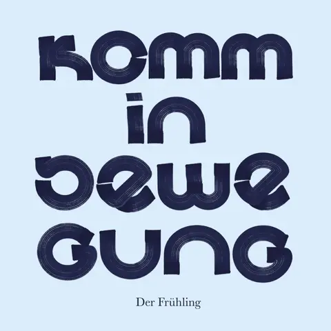 KOMM IN BEWEGUNG