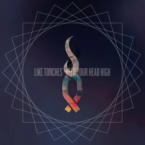 Like Torches – CD KEEP YOUR HEAD HIGH