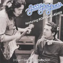 Jerry Lee Lewis Featuring Rory Gallagher - (I Can't Get No) Satisfaction (7" Vinyl) thumbnail