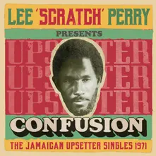 Lee "Scratch" Perry, CD LEE 'SCRATCH PERRY' PRESENTS CONFUSION - THE JAMAICAN UPSETTER SINGLES 1971