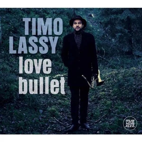 Timo Lassy – LOVE BULLET (CD)