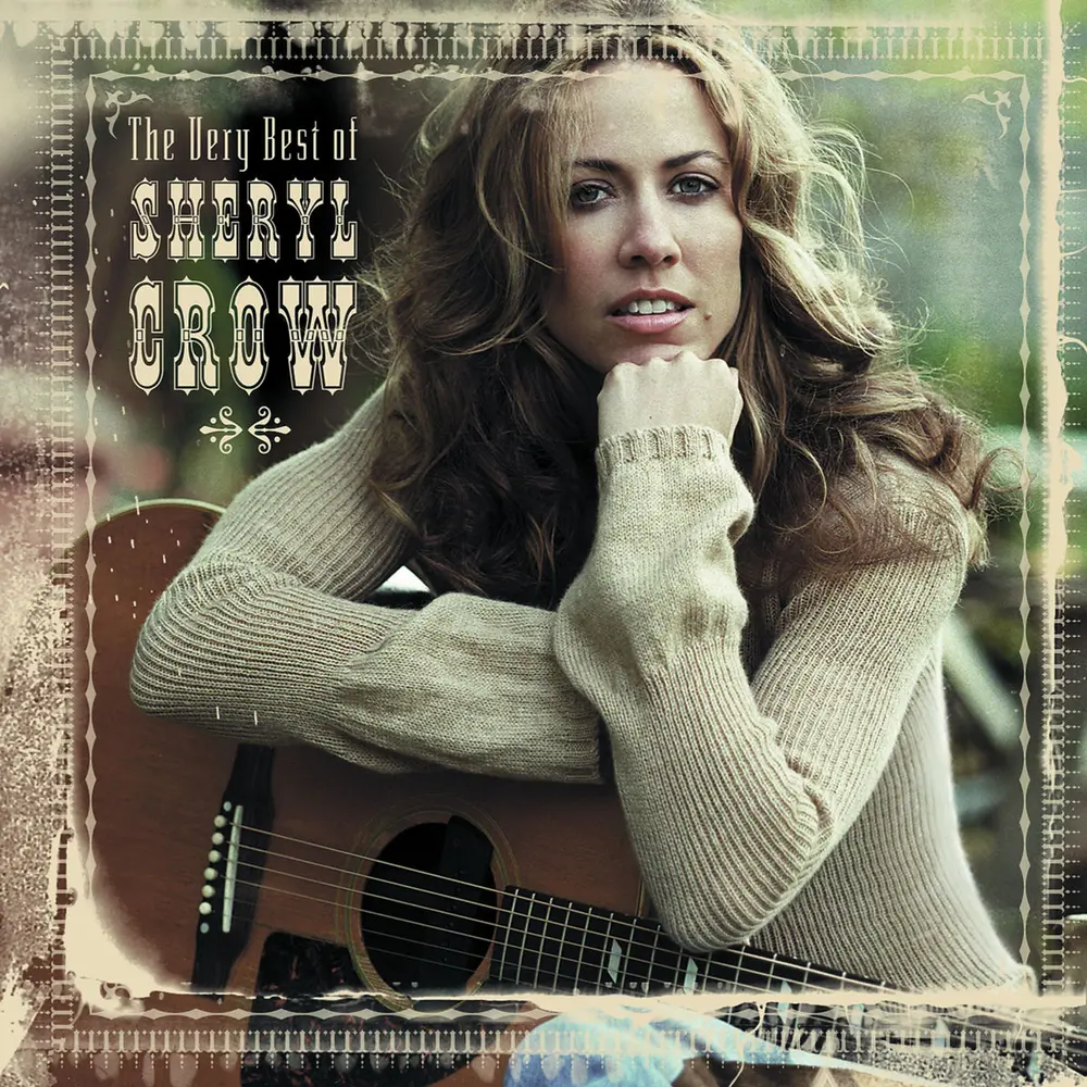 THE VERY BEST OF SHERYL CROW