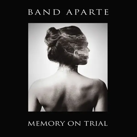 Band Aparte – CD MEMORY ON TRIAL