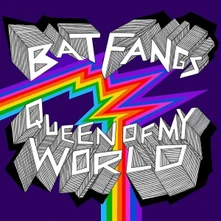 Bat Fangs, CD QUEEN OF MY WORLD