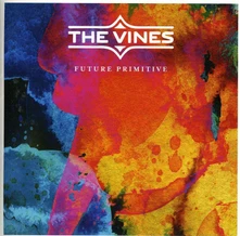 The Vines, CD FUTURE PRIMITIVE