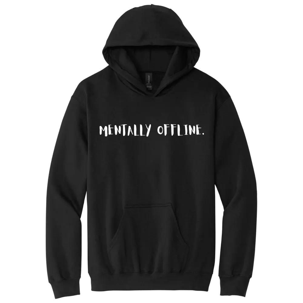 MENTALLY OFFLINE